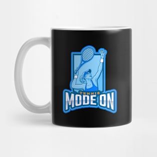 Tennis Mode On Mug